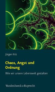 Chaos, Angst und Ordnung Kriz, Jürgen 9783525404430