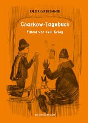 Charkow-Tagebuch Grebennik, Olga 9783964281623