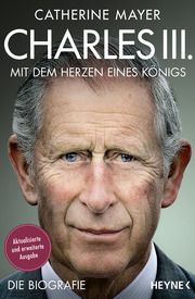 Charles III. - Mit dem Herzen eines Königs Mayer, Catherine 9783453606487