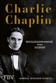 Charlie Chaplin Leyacker-Schatzl, Markus 9783959728089