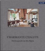 Charmante Chalets Schneider-Rading, Tina 9783766725530