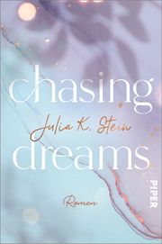 Chasing Dreams Stein, Julia K 9783492062619