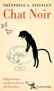 Chat Noir Théophile A Steinlen 9783293005549