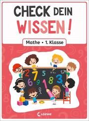 Check dein Wissen! - Mathe 1. Klasse Joshua Schulz 9783743213012