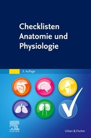 Checklisten Anatomie und Physiologie Elsevier GmbH 9783437285639