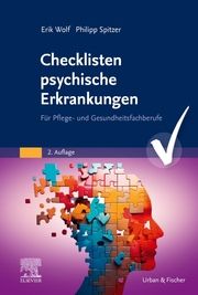 Checklisten psychische Erkrankungen Wolf, Erik/Spitzer, Philipp 9783437250491