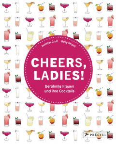 Cheers, Ladies! Croll, Jennifer/Shami, Kelly 9783791384252