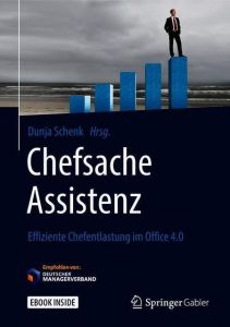 Chefsache Assistenz Dunja Schenk/Peter Buchenau 9783658234898