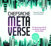 Chefsache Metaverse Köhler, Thomas R/Finkeissen, Julia 9783987851797
