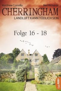 Cherringham Sammelband VI - Folge 16-18 Costello, Matthew/Richards, Neil 9783741300936