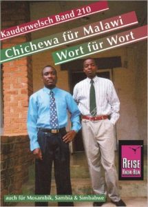 Chichewa für Malawi - Wort für Wort (auch für Mosambik, Sambia und Simbabwe) Jordan, Susanne 9783894163808