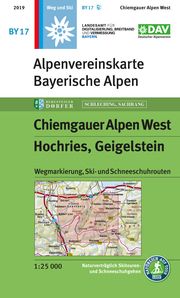 Chiemgauer Alpen, West, Hochries, Geigelstein Deutscher Alpenverein e V/Breitband und Vermessung Landesamt für Digit 9783948256029