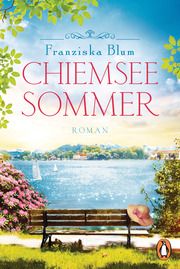 Chiemseesommer Blum, Franziska 9783328107477