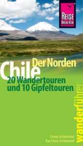 Chile - der Norden Schönfeld, Cindy/Schönfeld, Kai Timo 9783831725892