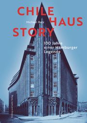 Chilehaus Story Michael, Batz 9783960607021