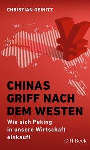 Chinas Griff nach dem Westen Geinitz, Christian 9783406755958