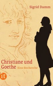 Christiane und Goethe Damm, Sigrid 9783458360803