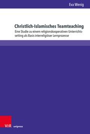 Christlich-Islamisches Teamteaching Wenig, Eva 9783847117278