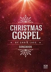 Christmas Gospel - Songbook Lass, Chris 9783775157520