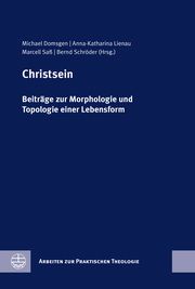 Christsein Michael Domsgen/Anna-Katharina Lienau/Marcell Saß u a 9783374077281