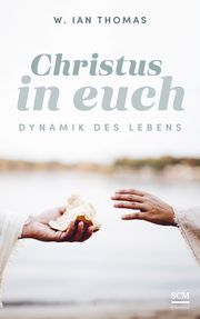 Christus in euch Thomas, W Ian 9783417010213