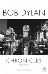 Chronicles - Volume One Dylan, Bob 9783455093858