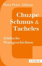 Chuzpe, Schmus & Tacheles Althaus, Hans Peter 9783406822841