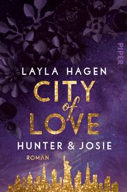 City of Love - Hunter & Josie Hagen, Layla 9783492062749