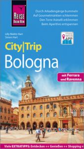 CityTrip Bologna mit Ferrara und Ravenna Nielitz-Hart, Lilly/Hart, Simon 9783831732388