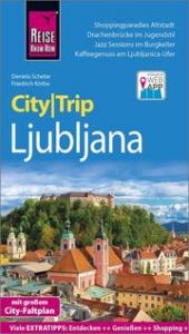 CityTrip Ljubljana Schetar, Daniela/Köthe, Friedrich 9783831733217