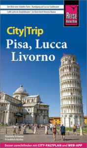 CityTrip Pisa, Lucca, Livorno Schetar, Daniela/Köthe, Friedrich 9783831734320