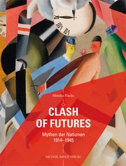 Clash of Futures Monika Flacke 9783731908500