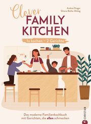 Clever Family Kitchen Drager, Andrea/Bothe-Mittag, Silvana 9783959617239