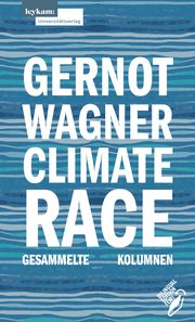 Climate Race Wagner, Gernot 9783701105281