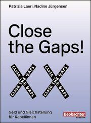 Close the Gaps! Laeri, Patrizia/Jürgensen, Nadine 9783038755708