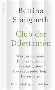 Club der Dilettanten Stangneth, Bettina 9783498007171