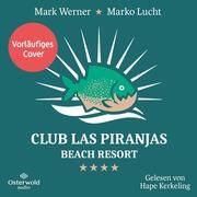 Club Las Piranjas Werner, Mark/Lucht, Marko 9783869525532