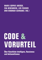 Code & Vorurteil Becker, Matthias J/Steyerl, Hito 9783957325891