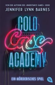 Cold Case Academy - Ein mörderisches Spiel Barnes, Jennifer Lynn 9783570315743