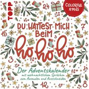 Colorful Christmas - Du hattest mich beim Hohoho Albers, Kirsten 9783735880796