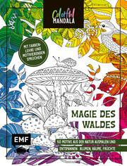 Colorful Mandala - Magie des Waldes  9783745924206