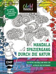 Colorful Mandala - Mandala - Spaziergang durch die Natur  9783745918588