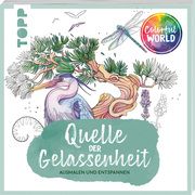 Colorful World - Quelle der Gelassenheit Persson, Amelie/Zihm, Marina/Dierksen, Mila u a 9783735880772