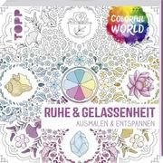 Colorful World - Ruhe & Gelassenheit  9783772483622