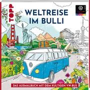 Colorful World - Weltreise im Bulli Afchar, Tannaz 9783735880055