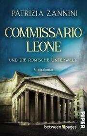 Commissario Leone und die römische Unterwelt Zannini, Patrizia 9783492507967