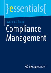 Compliance-Management Tanski, Joachim S 9783658406813