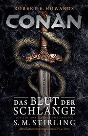Conan: Das Blut der Schlange Stirling, Stephen Michael 9783986664343
