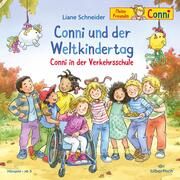 Conni und der Weltkindertag/Conni in der Verkehrsschule Schneider, Liane 9783745605341