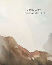 Conny Luley - Der Duft des Lichts Gerbing, Chris/Lang, Sabine/Ottnad, Clemens u a 9783868333169